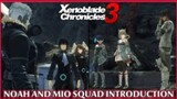 Noah Squad and Mio Squad introduce themselves - Xenoblade Chronicles 3