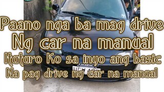 Tuturuan Ko kayo mag drive ng car na manual