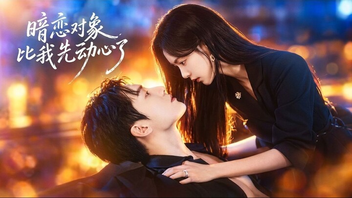 [ENG SUB] Jin Jiayu & Zhou Jiayi  - My Secret Crush Fell for Me First (暗恋对象比我先动心了)