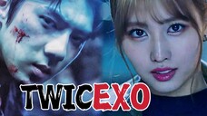 【EXO ‖ TWICE】สมาชิกทุกคนชั่วร้าย🩸