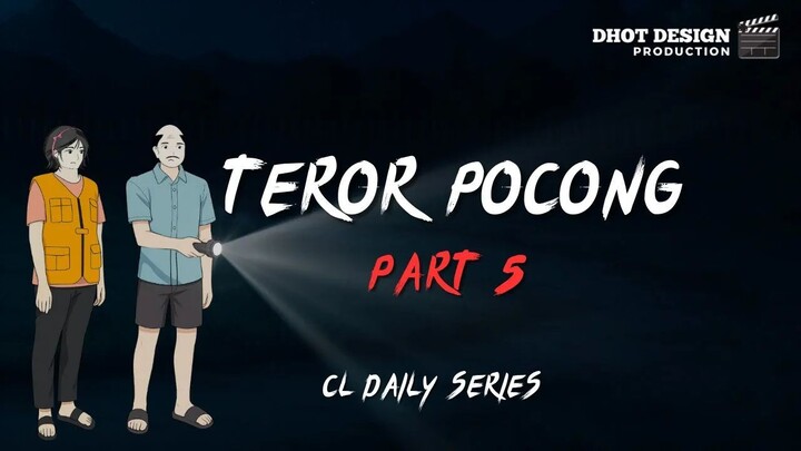 TEROR POCONG PART 5 - Drama Animasi