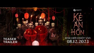 KẺ ĂN HỒN - TEASER TRAILER | DỰ KIẾN KHỞI CHIẾU: 08.12.2023