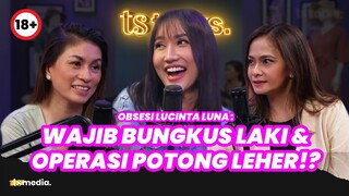 Caci Maki Sampai Diskriminasi, Lucinta Luna Bongkar Cerita Menjadi Cantik Sampai Bungkus Laki Ep147