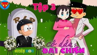 [DORAEMON CHẾ] 🆕 CÔ DÂU ĐẠI CHIẾN (TẬP 3) 👰 ÂM MƯU CỦA SUNEO VỚI NOBITA VÀ SHIZUKA | HUYỀN MON |