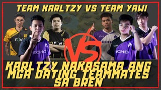 KARLTZY NAKASAMA ANG DATING MGA KASAMA SA BREN | TEAM KARLTZY VS  TEAM YAWI