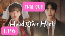 EP6 เฮดโอเวอร์ฮีลส์ หมอดูคนจ๋วย (ซับไทย)