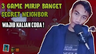 3 Game Mirip Banget Secret Neighbor Yang Wajib Kalian Coba