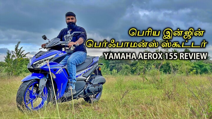 Yamaha Aerox 155 Maxi Sports Scooter | Review in Tamil | Motor Vikatan