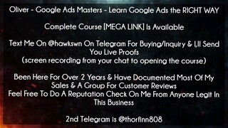 (30$)Oliver - Google Ads Masters Download