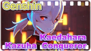Kaedahara Kazuha Conqueror