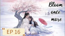[ENG] EP 16 Bloom once more