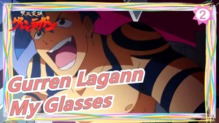 [Gurren Lagann] Epic! My Glasses!_2