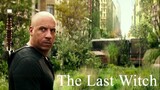 Hollywood Movie | The Last Witch | Vin Diesel | 最后的女巫 Adventure & Fantasy Movie