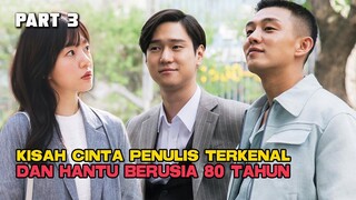 KISAH CINTA PENULIS TERKENAL DAN HANTU BERUSIA 80 TAHUN PART 3