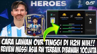 CARA LAWAN OVR TINGGI! REVIEW MESSI ASIA RW TERBAIK DIBAWAH 100 JT DI H2H EVENT HEROES EA FC MOBILE