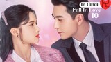 Fall In Love Hindi Dubbed Ep 10