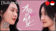 With Love with You (2025) – Eps. 10 [Sub Indo]