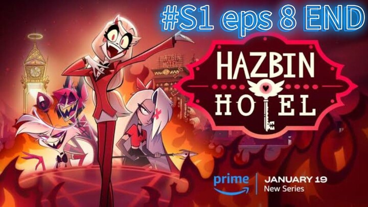 Hazbin hotel S1 eps 8 END { sub indo}