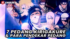 7 PEDANG KIRIGAKURE DAN PENGGUNANYA DI ANIME NARUTO & BORUTO