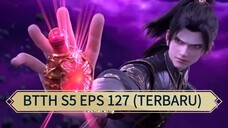 BTTH S5 EPS 127 (TERBARU)