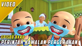 [FULL] Upin Ipin Musim 14 - Perintah Kawalan Pergerakan - Full Episode Upin Ipin Terbaru