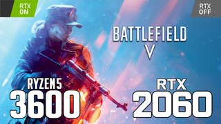 Battlefield 5 on Ryzen 5 3600 + RTX 2060 1080p, 1440p benchmarks!