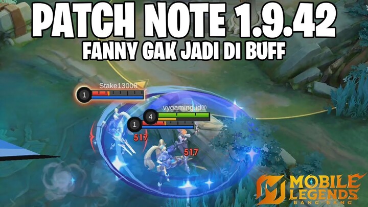 IRITHEL BUFF, FANNY NERF KEMBALI, SEMUA EFEK HUNTER x HUNTER - PATCH NOTE 1.9.42 MOBILE LEGENDS