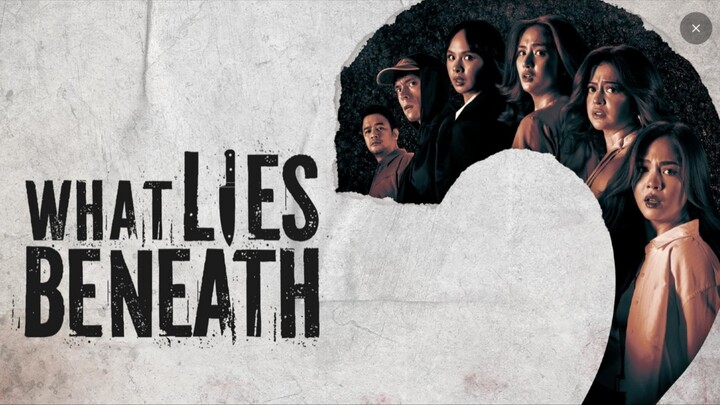 WHAT LIES BENEATH - EPISODE 46