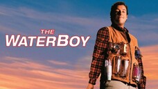 The Waterboy (1998) เดอะ วอเตอร์บอย [พากย์ไทย]