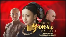 Story of Yanxi Palace Episode 49 Tagalog Dubbed