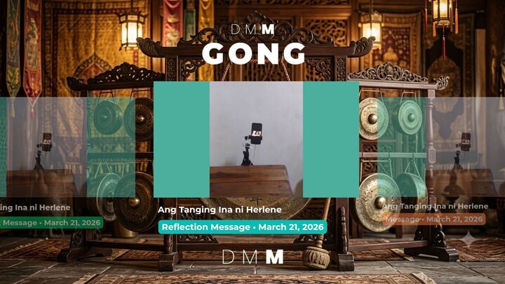 DMM: Ang Tanging ina ni Herlene - March 21, 2026 - Reflection Message