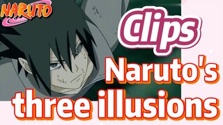 [NARUTO]  Clips |   Naruto's three illusions