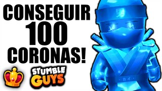 COMO LLEGAR a 100 CORONAS en STUMBLE GUYS en POCO TIEMPO!