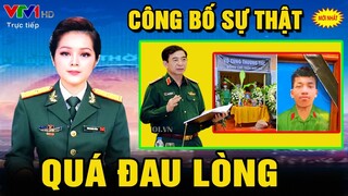 🛑 CỰC NÓNG:  Thông tin chính thức về  nguyên nhân tử vong của quân nhân Trần Đức Đô.