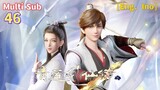 Multi Sub 【青莲剑仙传】| Legend Of Lotus Sword Fairy | Chapter  46 不老神泉