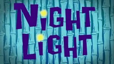 Spongebob Squarepants S5E2B Night Light Dub Indonesia
