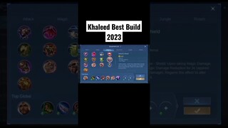 KHALEED BEST BUILD 2023 | TOP 1 GLOBAL KHALEED BUILD | #shorts #mlbb #mobilelegends