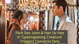 Park Seo Joon & Han So Hee In 'Gyeongseong Creature' Triggers Concerns Fans