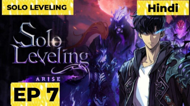 SOLO LEVELING HINDI EXPLAIN EP.7