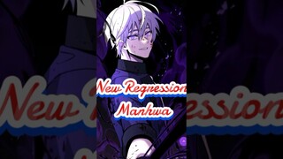 New Regression manhwa 🔥 ⚡ #manhwa #manhwareccomendation #amv #manhua #mmv #foryou #manga #anime #op