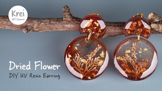 UVレジン】UV Resin -DIY Dried Flower in UV Resin Earring. DIYでドライフラワーを使ってイヤリングを作りました〜♪