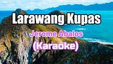 Larawang Kupas - Jerome Abalos (Karaoke)