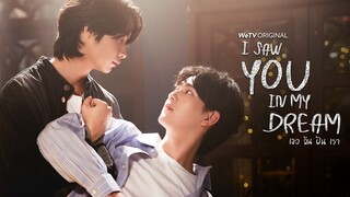 I Saw You in My Dream Episode 2 English Subtitle