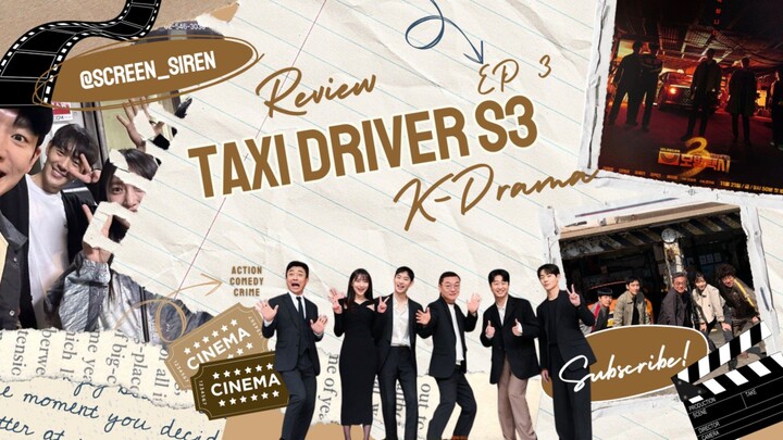 Crossing the Line: Taxi Driver Season 3 Episode 3 [MOVIEW REVIEW]