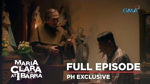 Maria Clara At Ibarra 2022: (Full Episode 8)