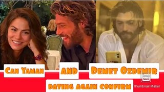 Can Yaman and Demet Ozdemir dating again confirm with them