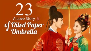 EP23  A Love Story of Oiled Paper Umbrella (2024)