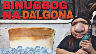 BINUGBOG NA DALGONA | Agerico