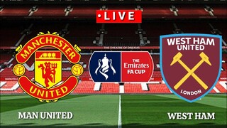 🔴 [Trực Tiếp]Manchester United vs West Ham United Cúp FA 2020/2021||Pes17