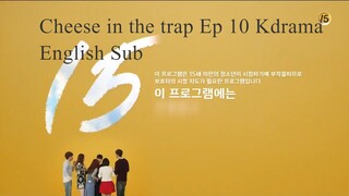 Cheese in the trap Ep 10 Kdrama English Sub